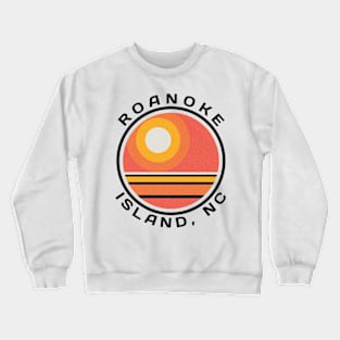 Roanoke Island, NC Summertime Vacationing Sunrise Crewneck Sweatshirt